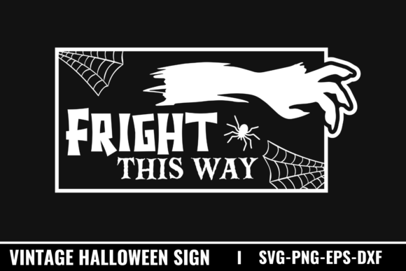 Fright This Way SVG for Crafts and Graphics