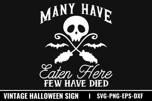 Many Have Eaten Here Few Have Died SVG Review