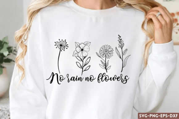 No Rain No Flowers SVG for Crafts and Graphics