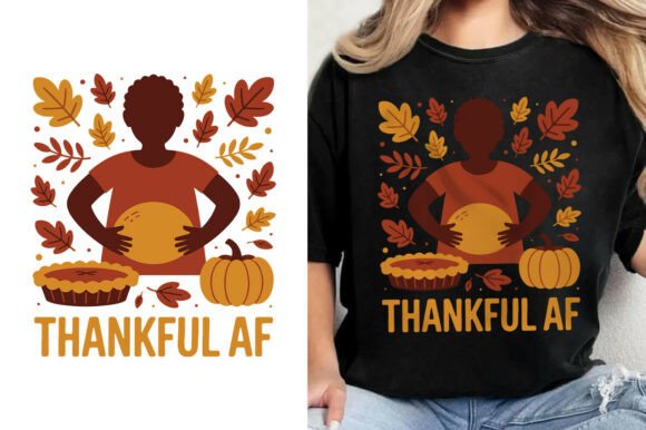 Thankful AF Thanksgiving T-Shirt Design Review