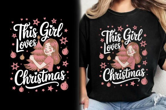 This Girl Loves Christmas T-Shirt Design