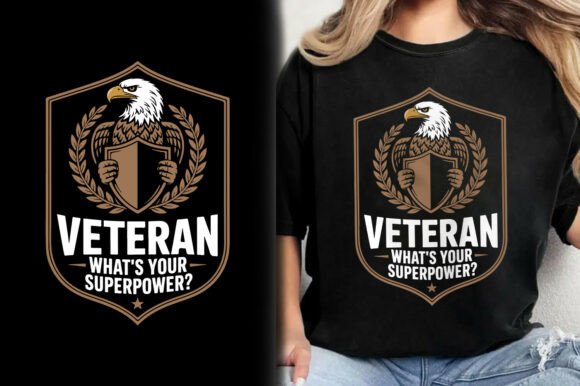 Veteran What s Your Superpower Design Graphics for T-Shirt Designs